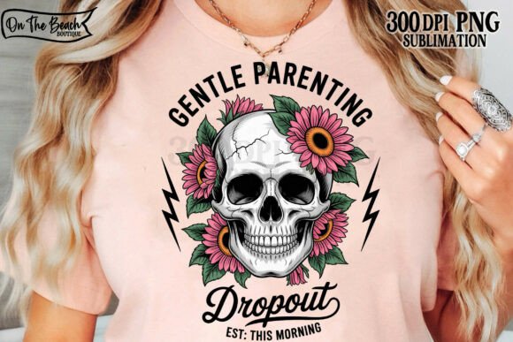 Download Gentle Parenting Dropout PNG Skull DTF - Gentle Collection