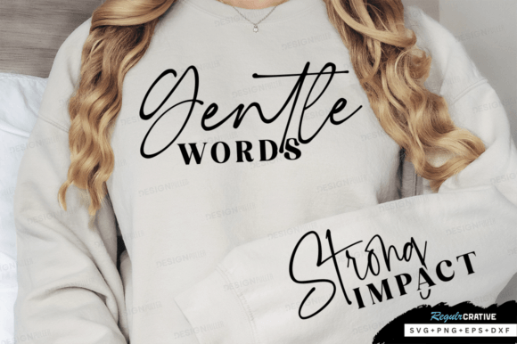 Download Gentle Words Sleeve Inspirational SVG - Gentle Collection