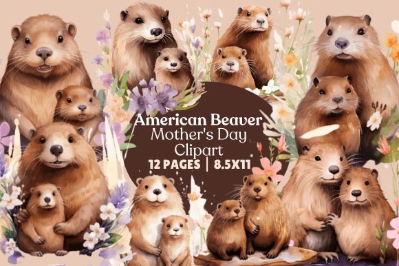 Download American Beaver Mother's Day Clipart - Day Collection